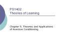 PSY402 Theories of Learning Chapter 9, Theories an