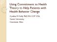 Using Commitment to Health Theory to Help Patients wit