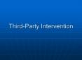 Third-Party Intervention What is third-party intervention