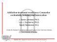 Addiction treatment workforce: Counselor credentials