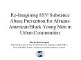 Re-Imagining HIV/Substance Abuse Prevention fo