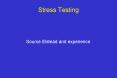 Stress Testing Source Elstead and experience STRESS TESTIN