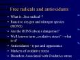 Free radicals and antioxidants What is  free radical 