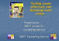 Tackling exams effectively and Mastering exam stress
