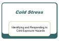 Cold Stress Identifying and Responding to Cold Exposur