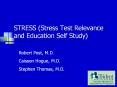 STRESS (Stress Test Relevance and Education Self Study