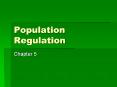Population Regulation Chapter 5 Preconditions  Population