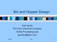 Bin and Hopper Design Karl Jacob The Dow Chemical Compan