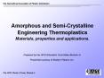 Amorphous and Semi-Crystalline Engineering Thermoplastic
