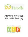 Applying For Casa Herbalife Funding HFF desires to develo