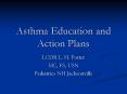 Asthma Education and Action Plans LCDR L. H. Potter MC, FS