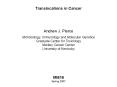 Translocations in Cancer Andrew J. Pierce Microbiology