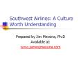 Southwest Airlines: A Culture Worth Understanding Prepare