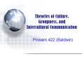Theories of Culture, Groupness, and Intercultura