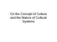 On the Concept of Culture and the Nature of Cultural System