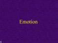 Emotion Emotions Whole-organism responses, involvin