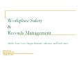 Workplace Safety & Records Management ARMA Terra Nov