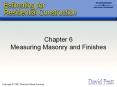 Chapter 6 Measuring Masonry and Finishes Masonry Wor