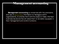 Management accounting Management accounting is concerne