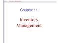 Inventory Management CORE MRP II Why Have Inventory