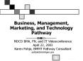Business, Management, Marketing, and Technology Pathway MDC