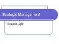Strategic Management Chapter Eight Strategic Management Th