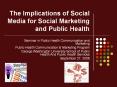 The Implications of Social Media for Social Marketing an