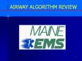 airway algorithm review why airway review? why airwa