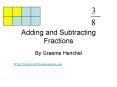 Adding and Subtracting Fractions By Graeme Henche