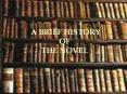 A BRIEF HISTORY OF THE NOVEL GENERAL PARAMETERS OF THE NOVE