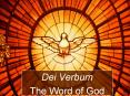 Dei Verbum The Word of God Dei Verbum The Word of Go