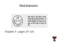 Meat Inspection Chapter 3 - pages 37-114 * * * * * * 