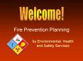 Fire Prevention Planning by Environmental, Health and Safet