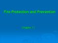 Fire Protection and Prevention Chapter 11 Fire Protectio