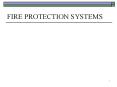 FIRE PROTECTION SYSTEMS Fire Protection System Desig