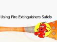 Using Fire Extinguishers Safely Overview Different types o