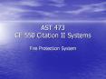 AST 473 CE 550 Citation II Systems Fire Protection Syste