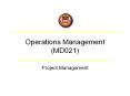 Operations Management (MD021) Project Management Agend