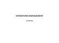 OPERATIONS MANAGEMENT Scheduling SCHEDULING Critical Pat