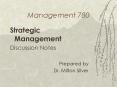 Management 780 Strategic Management Discussion Note