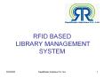 RFID BASED LIBRARY MANAGEMENT SYSTEM * RapidRadio Solution