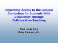 Improving Access to the General Curriculum for Students Wit