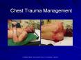 Chest Trauma Management COMBAT MEDIC ADVANCED SKILL