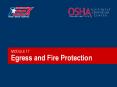 Egress and Fire Protection MODULE 17 Egress and Fir