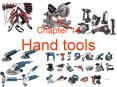 Chapter 14 Hand tools 1. Special-purpose vs. general purpos
