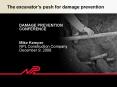 The excavator s push for damage prevention DAMAGE PREVENTIO