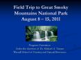 Field Trip to Great Smoky Mountains National Park August 8 