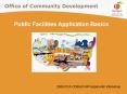 Public Facilities Application Basics Public Facilitie
