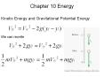 Chapter 10 Energy Kinetic Energy and Gravitational Potentia