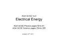 AQA GCSE 1a-3 Electrical Energy AQA GCSE Physics pages 50 t